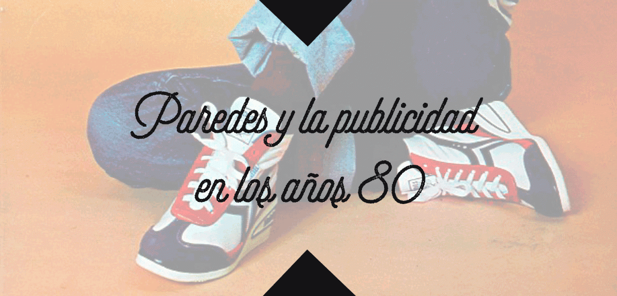 Paredesylapublicidadenlosaños80