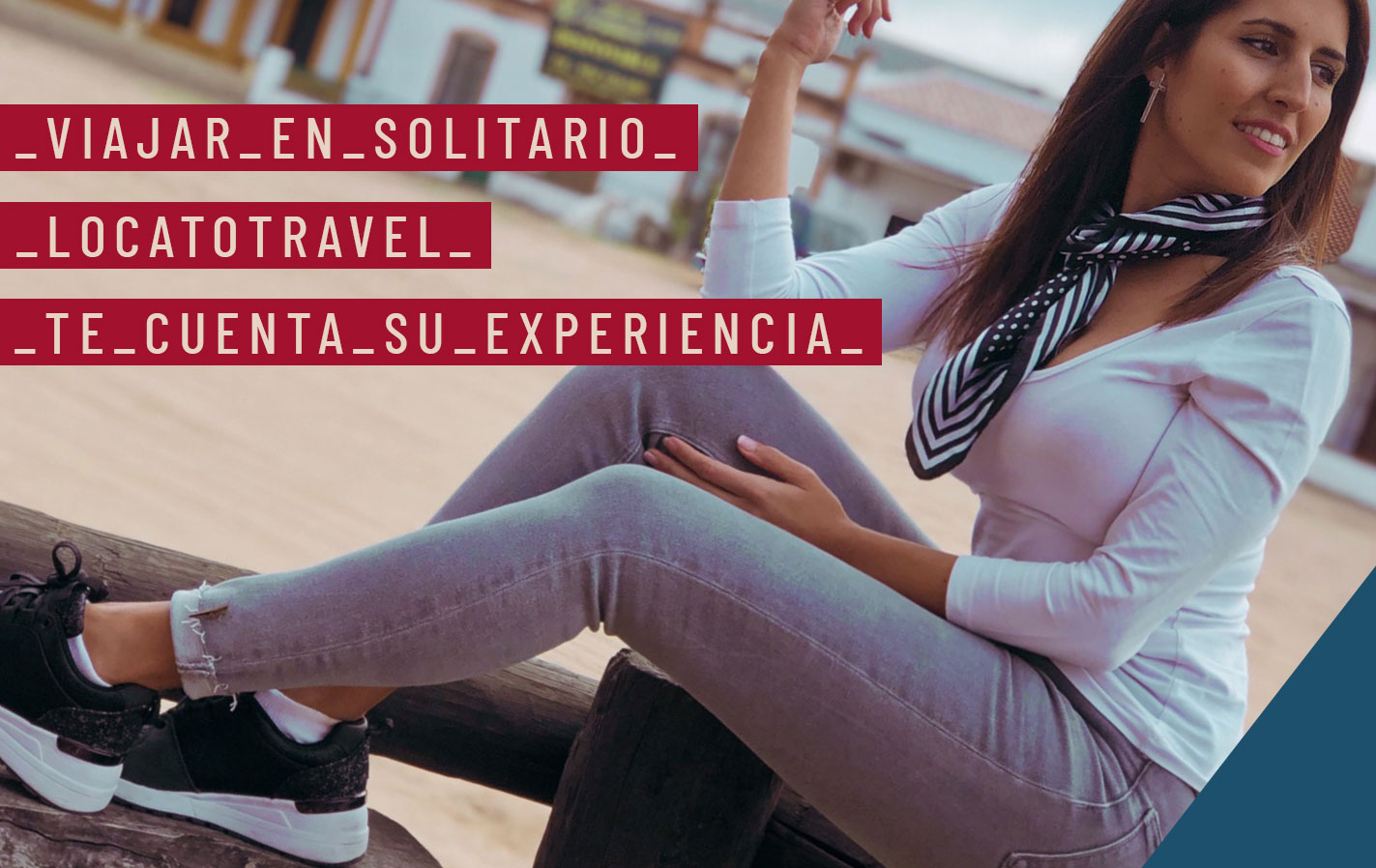 Viajar en solitario Locatotravel Paredes